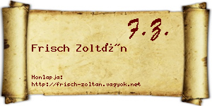 Frisch Zoltán névjegykártya